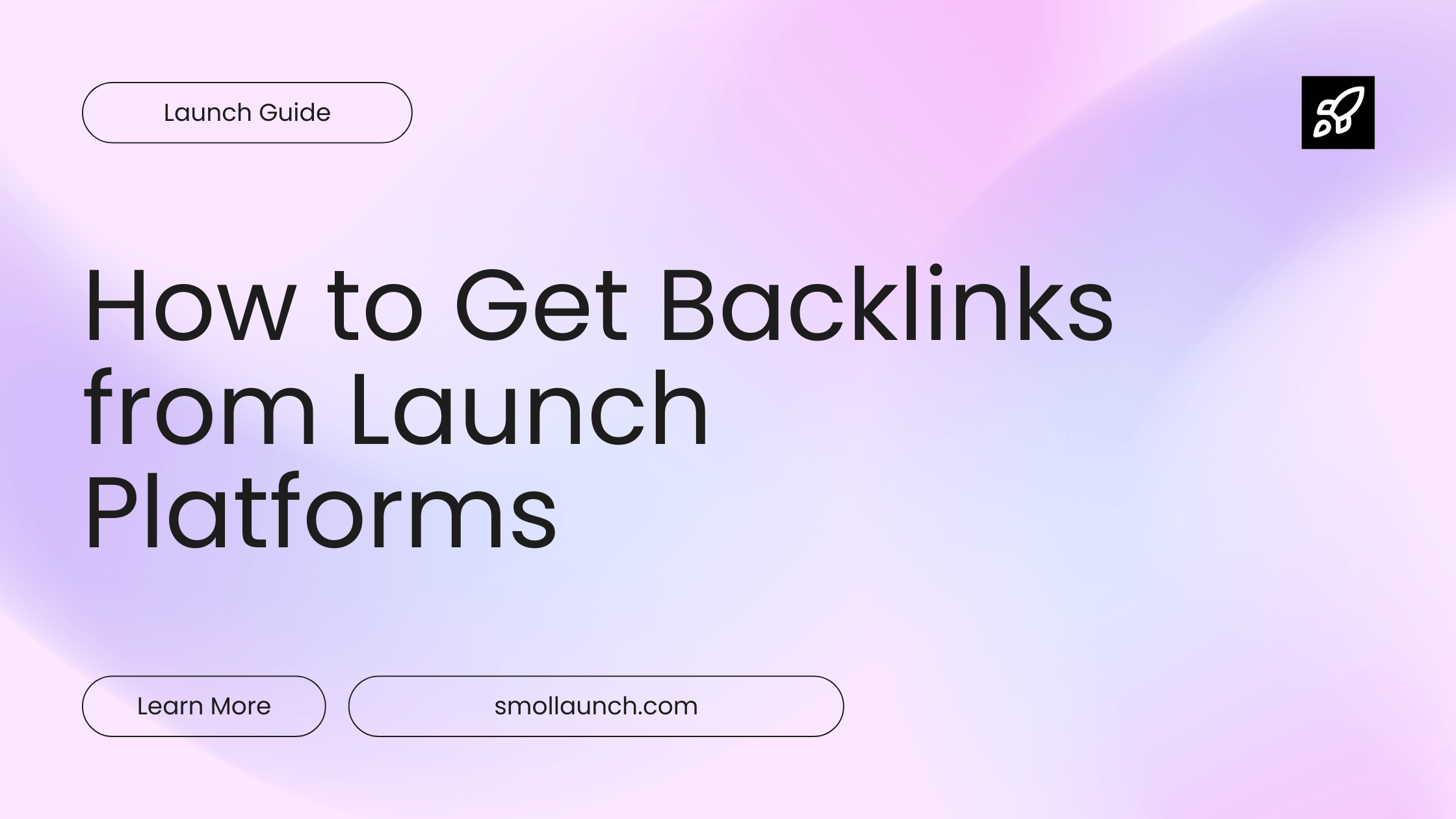 How to Get Backlinks from Launch Platforms guide header image