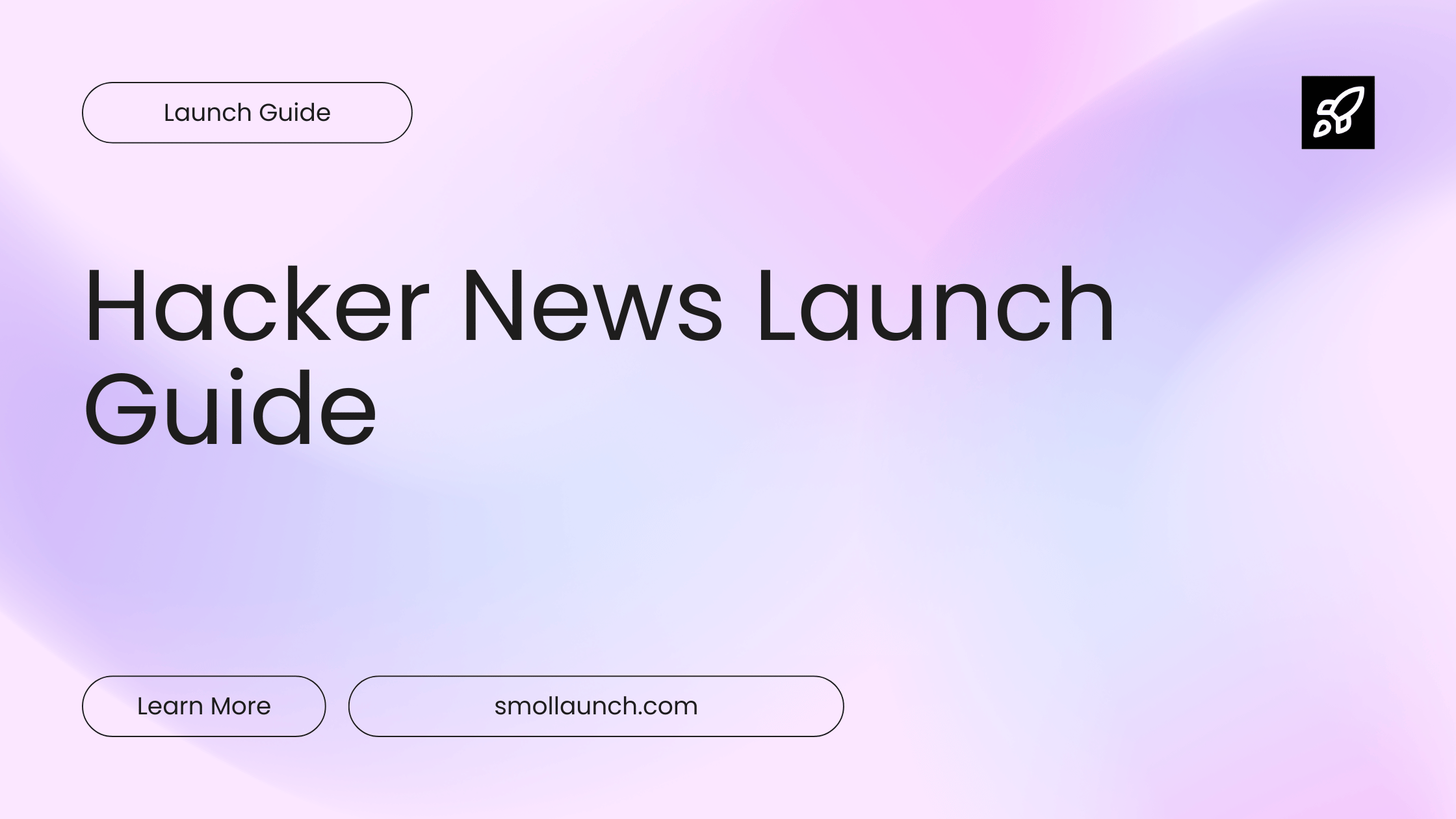 Hacker News Launch Guide guide header image