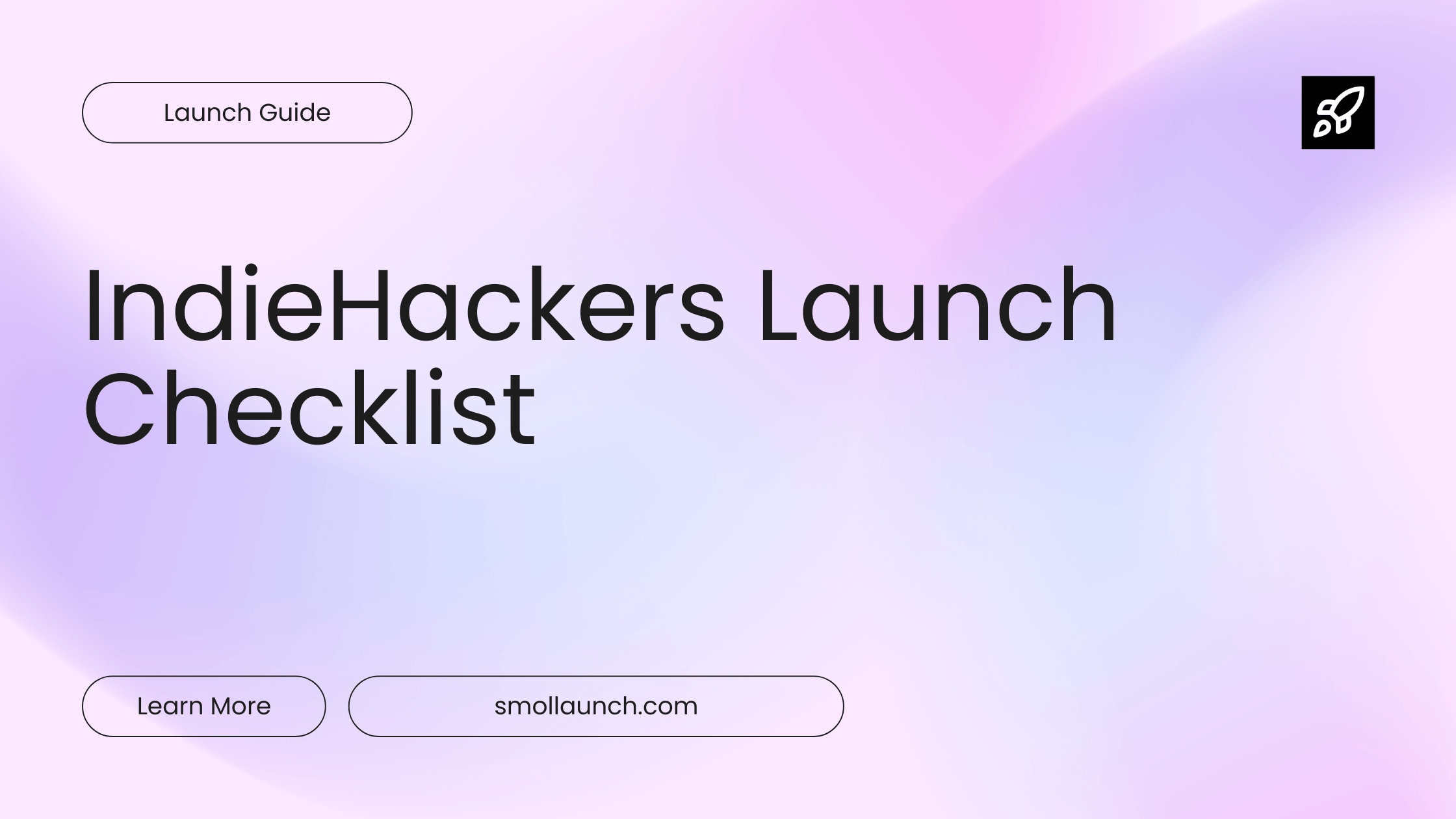 IndieHackers Launch Checklist guide header image