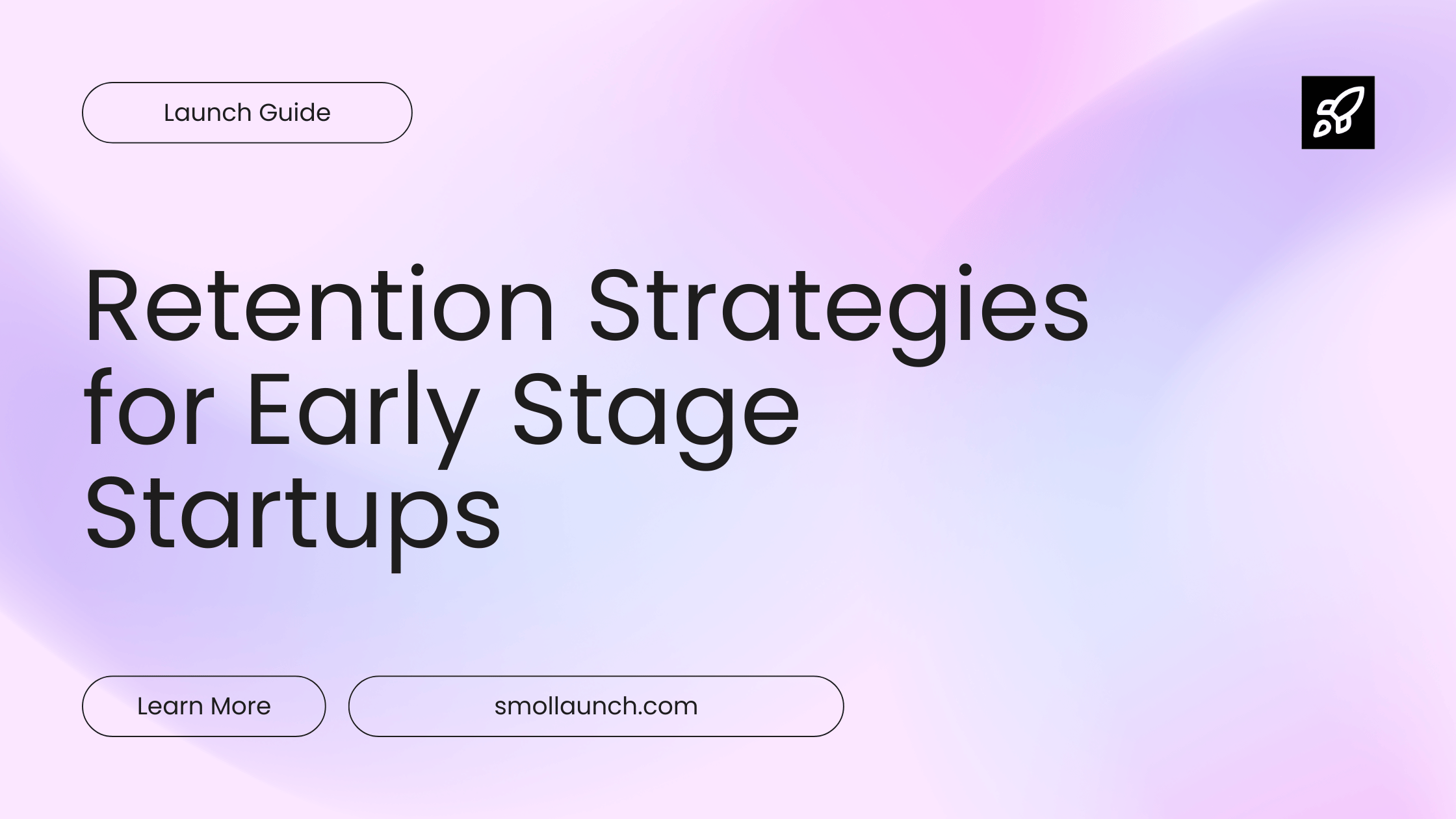 Retention Strategies for Early Stage Startups guide header image
