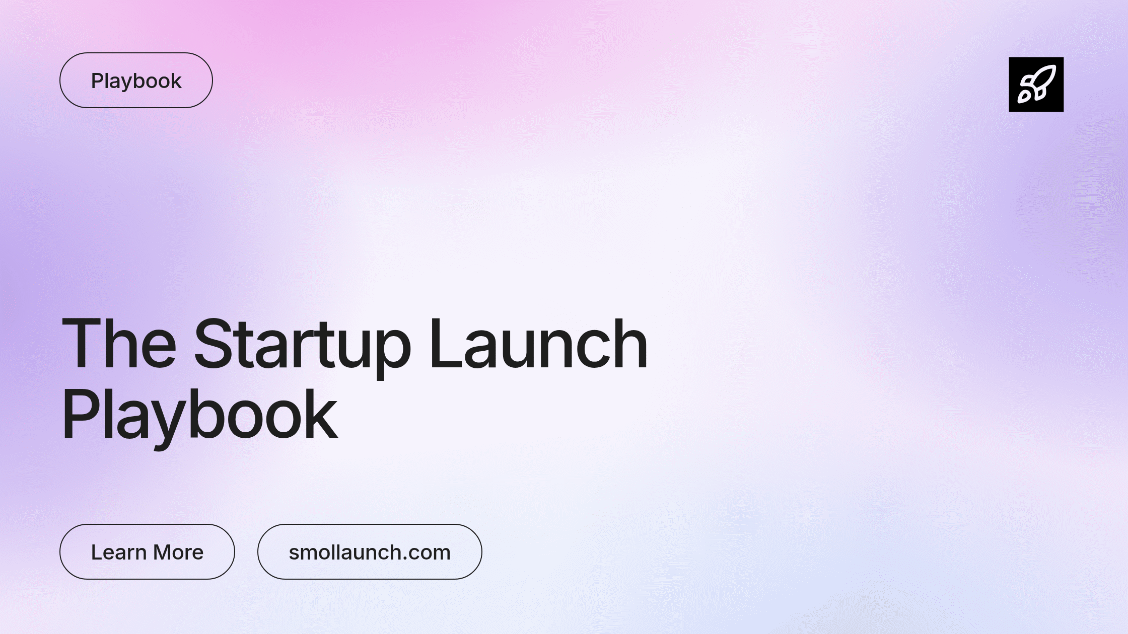 The Complete Startup Launch Playbook (2026)
