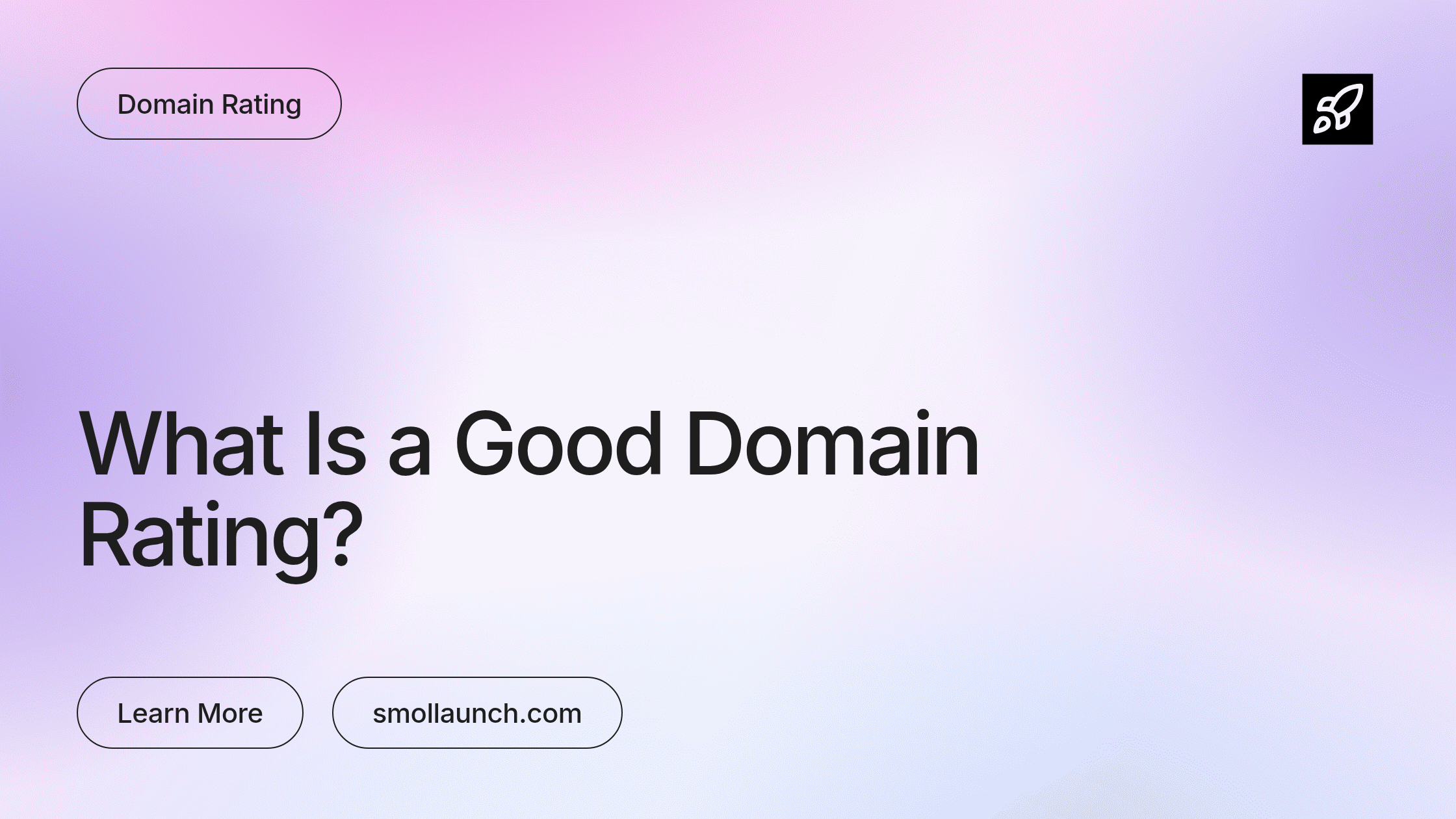 What Is a Good Domain Rating? Benchmarks by Site Age (2026) guide header image